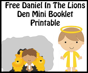 Daniel In The Lions Den Mini Booklet Printable For Kids in Sunday School or Childrens Church.
