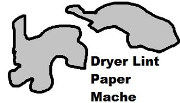 Dryer Lint Paper Mache