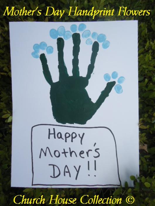Mother's Day Handprint Flowers for Kids To Make For Their Mom As A Gift by Church House Collection©