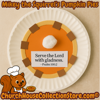Mikey The Squirrel Pupmkin Pie Paper Plate bible Sunday School Craft by ChurchHouseCollectionStore.com