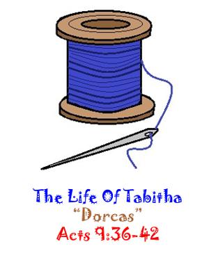 Needle and Thread Clipart Template Tabitha Raised From The Dead By Peter Acts 9:36-42 Lapbook
