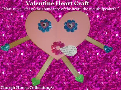 Valentine's Day Heart Craft For  Sunday School or Children's Church Matthew 12:34